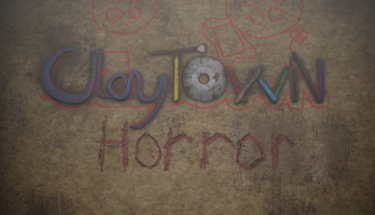 ClayTown Horror Part One Image