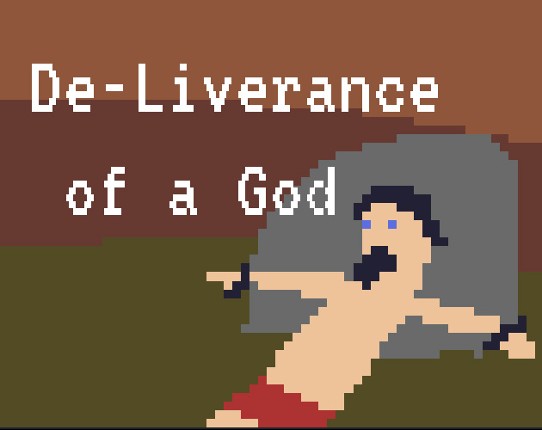 De-Liverance of a God Game Cover