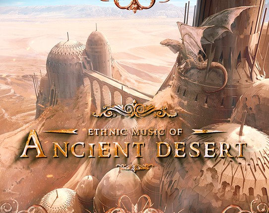 Ethnic Music of Ancient Desert (Egyptian) Game Cover