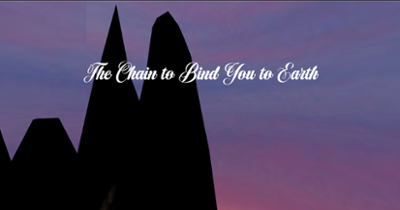 The Chain to Bind You to Earth Image