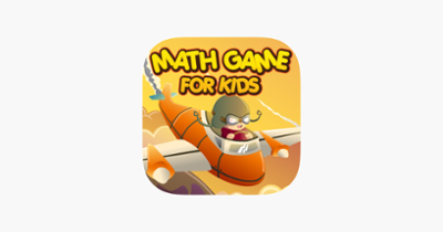 Math Game For Kids - Mental Arithmetic, Quick Math Image