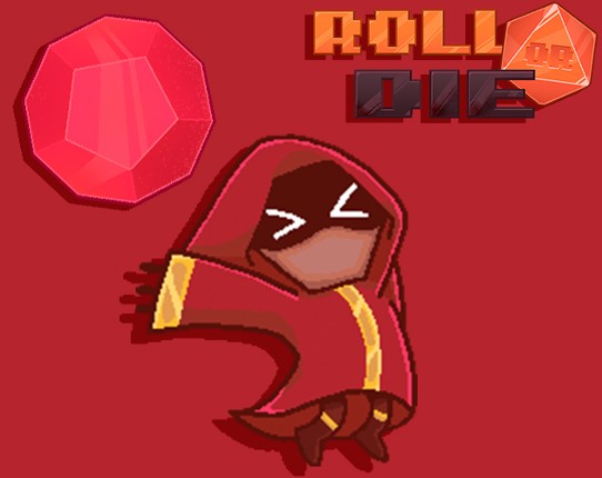 Roll or Die - GMTK 2022 Game Cover