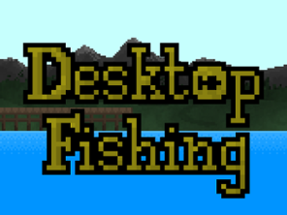 Desktop Fishing Image