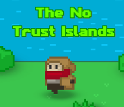 The No Trust Islands Image