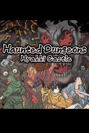 Haunted Dungeons: Hyakki Castle Game Cover