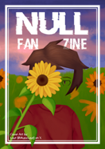 Null Fan Zine: Collab Edition Image