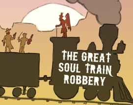 The Great Soul Train Robbery—two-page edition Image