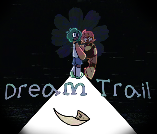 DREAM TRAIL (2023 DEMO) Game Cover