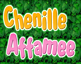 Chenille Affamee Image