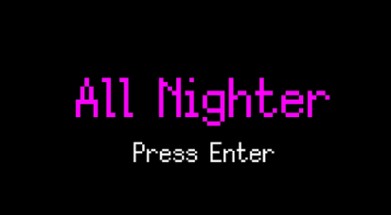 All Nighter (DEMO) Image