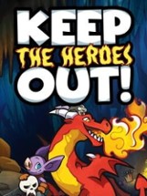 Keep the Heroes Out Image