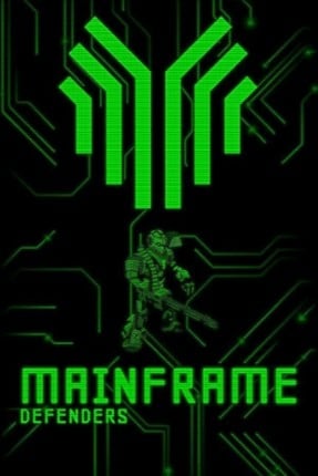 Mainframe Defenders Game Cover