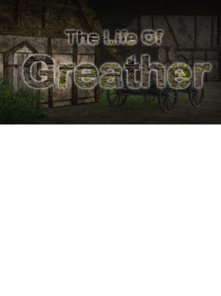The Life Of Greather Game Cover