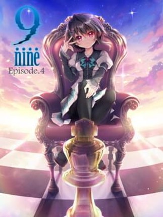 9-nine-:Episode 4 Game Cover