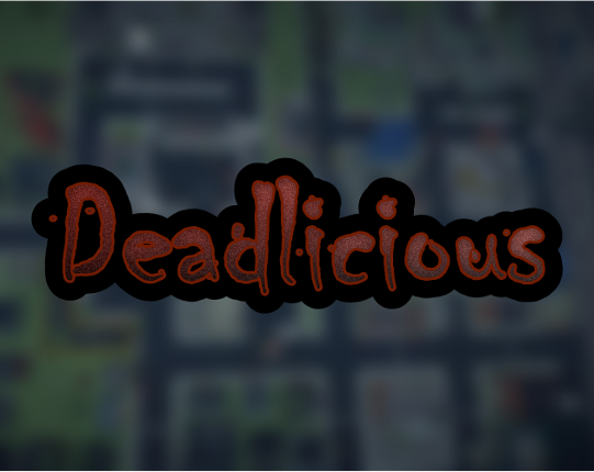 Deadlicious Game Cover