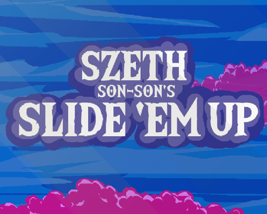 Szeth Son-Son's Slide-Em-Up! Game Cover