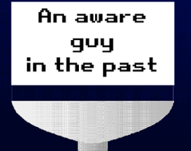 An aware guy in the past Image