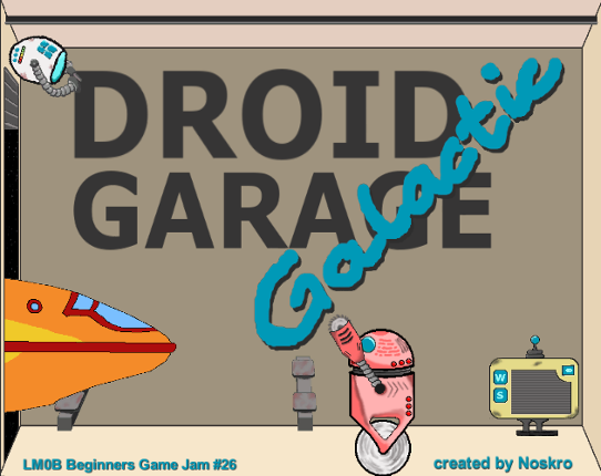 Droid Garage - Galactic Game Cover