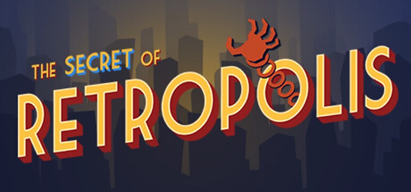 The Secret of Retropolis Game Cover