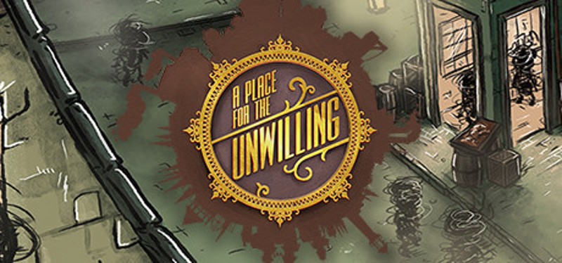 A Place for the Unwilling Game Cover