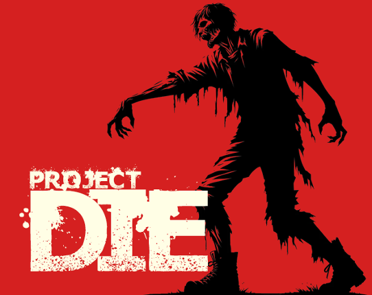 Project DIE Game Cover