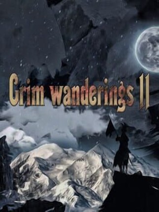 Grim wanderings 2 Game Cover