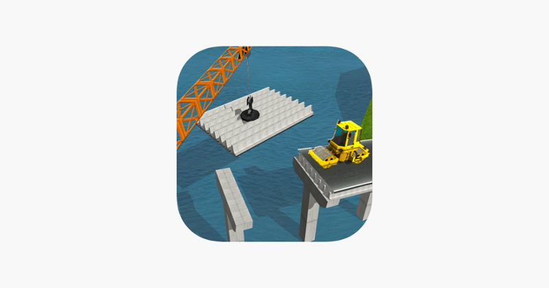 Bridge Construction Simulator 2017: Extreme Crane Game Cover