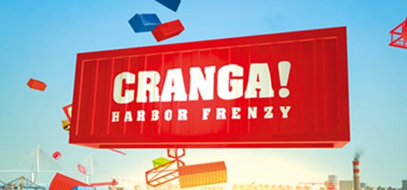 CRANGA!: Harbor Frenzy Game Cover