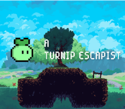 A Turnip escapist Image