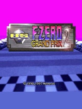 BS F-Zero Grand Prix 2: Practice Game Cover