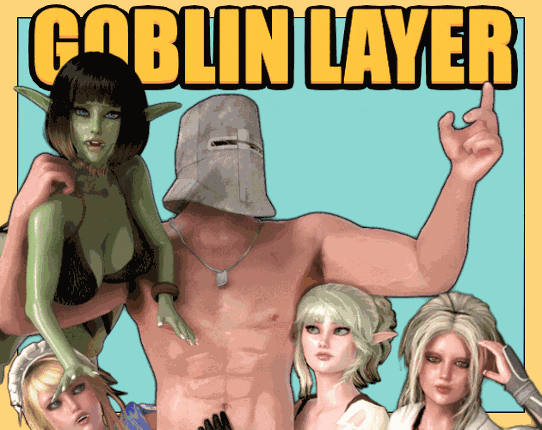 Goblin Layer (NSFW 18+) Game Cover