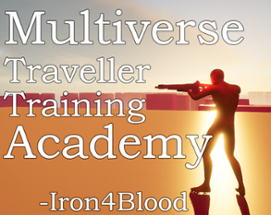 Multiverse Traveler Training Academy Image