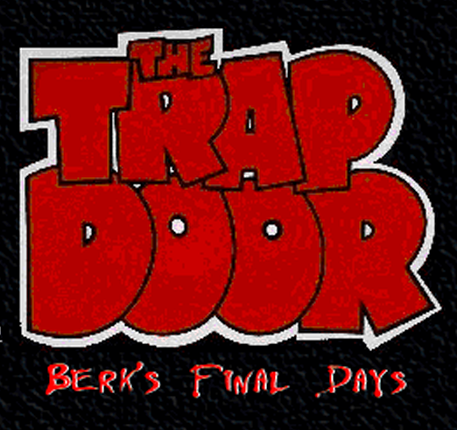 The Trap Door - Berks Final Days Game Cover