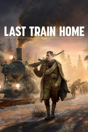 Last Train Home Game Cover