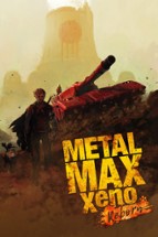 METAL MAX Xeno Reborn Image