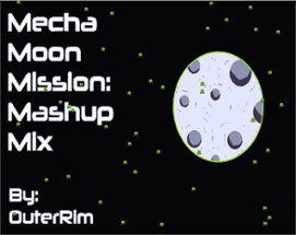 M5 (Mecha Moon Mission: Mashup Mix) Image