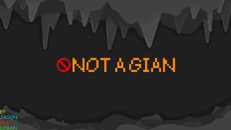 NOT AGAIN - A Pixel Platformer Game Cover