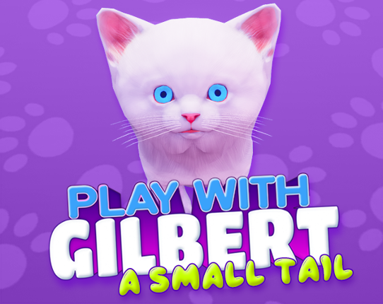 Play With Gilbert - A Small Tail Game Cover