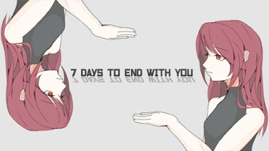 7 Days to End with You Image