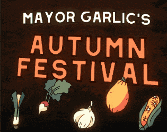 Mayor Garlic's Autumn Festival Game Cover