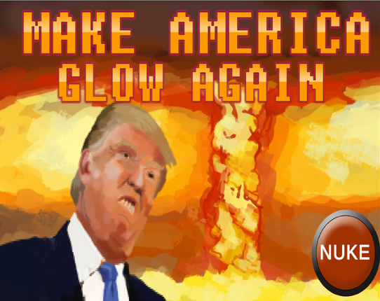 Make America Glow Again Game Cover