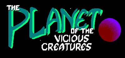 The Planet of the Vicious Creatures Image