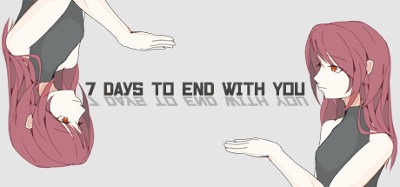 7 Days to End with You Image