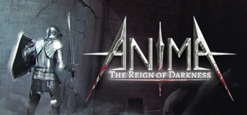 Anima: The Reign of Darkness Game Cover
