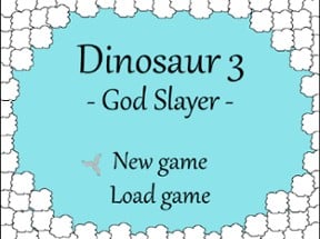 Dinosaur 3 - God Slayer Image