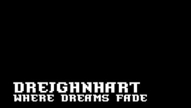 Dreighnhart: Where dreams fade Image