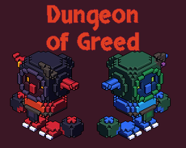 Dungeon of Greed Image