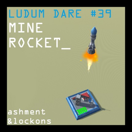 Mine Rocket(TD/RTS) Game Cover