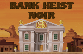 Bank Heist Noir Image