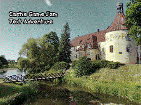 Castle Game Jam Text Adventure Image